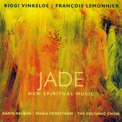 JADE NEW SPIRITUAL MUSIC - BIGGI VINKELOE / FRANÇOIS LEMONNIER