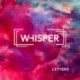 LETTERS - WHISPER