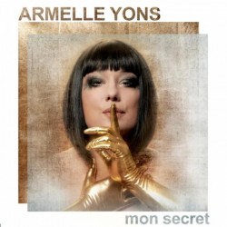 MON SECRET - ARMELLE YONS
