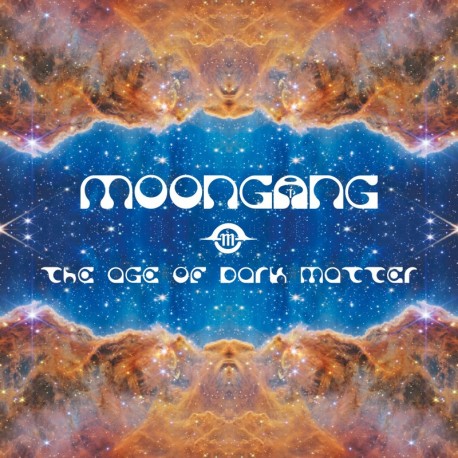 THE AGE OF DARK MATTER - MOONGANG