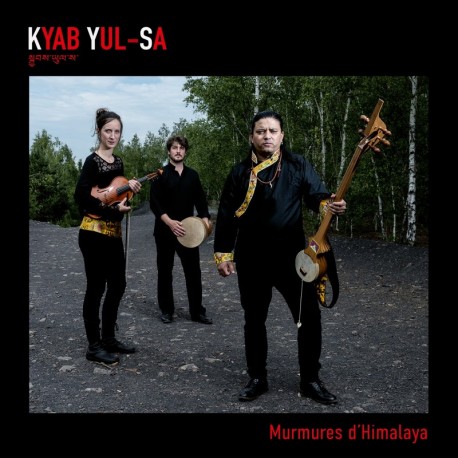 MURMURES D'HIMALAYA - KYAB YUL SA