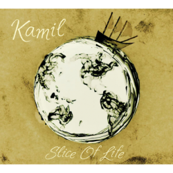 SLICE OF LIFE - KAMIL