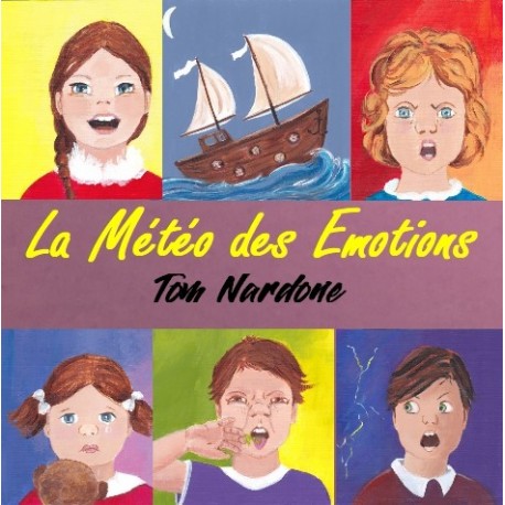 LA MÉTÉO DES EMOTIONS - TOM NARDONE