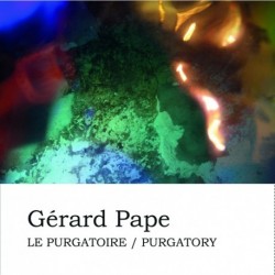 LE PURGATOIRE - GERARD PAPE