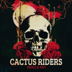 SKULLS OUT - CACTUS RIDERS