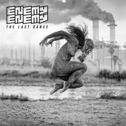 THE LAST DANCE - ENEMY OF THE ENEMY