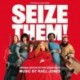 SEIZE THEM! (ORIGINAL MOTION PICTURE SOUNDTRACK) - RAEL JONES