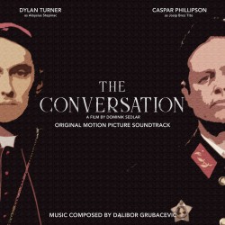 THE CONVERSATION - DALIBOR GRUBACEVIC