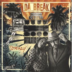 STEADY - DA BREAK