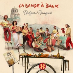 BULGAR'S BANQUET - BANDE A BALK