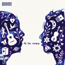 SI TU VEUX - BRAME
