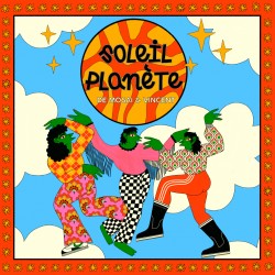 SOLEIL PLANÈTE - MOSAI ET VINCENT