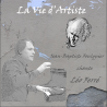 LA VIE D'ARTISTE - JEAN BAPTISTE FOULQUIER Jean-Baptiste Foulquier chante Léo Ferré