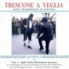 TUSCAN FOLK DANCES - TRESCONE A VEGLIA