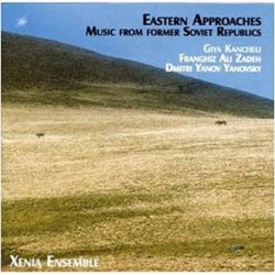 EASTERN APPROACHES - XENIA ENSEMBLE