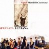 SERENATA LUNTANA - NAPOLI MANDOLIN ORCHESTRA
