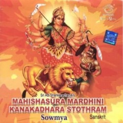 MAHISHASURAMARDINI STOTHRAM - SOWMYA