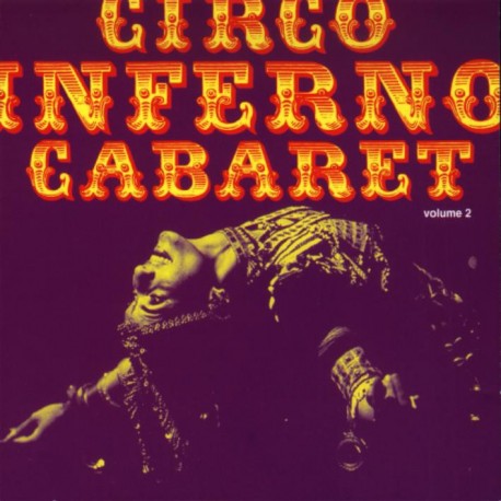 CIRCO INFERNO CABARET VOL 2 - CIRCO INFERNO CABARET