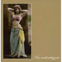 NON OCCIDENTALIZZARTI - ORCHESTRA BAILAM