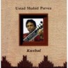 KUSBAL - SHAHID PARVEZ
