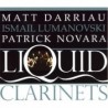 LIQUID CLARINETS - DARRIAU / LUMANOVSKI / NOVARA