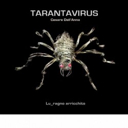 LU_RAGNO ARRICCHITO - TARANTAVIRUS