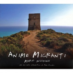 ANIME MIGRANTI - MARIO INCUDINE