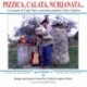 PIZZICA, CALATA, NCHJANATA... - LUIGI NIGRO