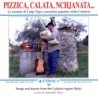 PIZZICA, CALATA, NCHJANATA... - LUIGI NIGRO