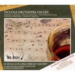 LA MUSICA DI CARLO BRIGHI "ZACLEN" - PICCOLA ORCHESTRA ZACLEN