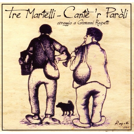 CANTE 'R PAROLI - TRE MARTELLI