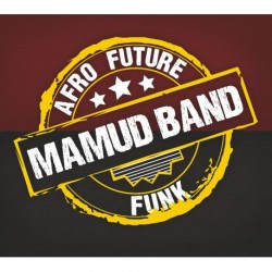 AFRO FUTURE FUNK - MAMUD BAND