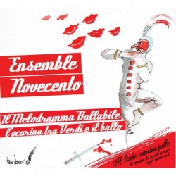MELODRAMMA BALLABILE - ENSEMBLE NOVECENTO II