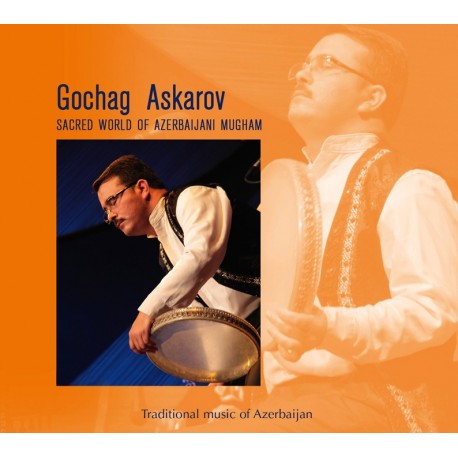 LE MONDE SACRÉ DU MUGHAM - GOCHAG ASKAROV