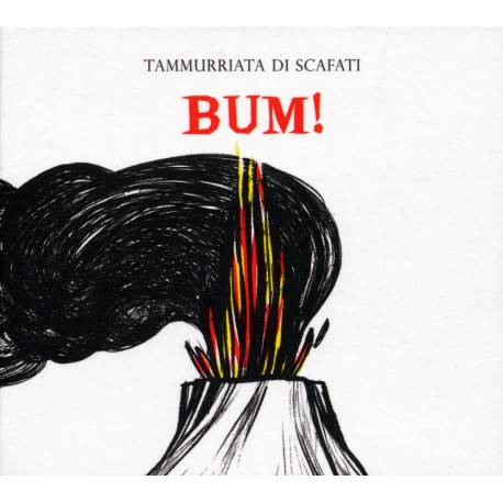 BUM ! - TAMMURIATA DI SCAFATI