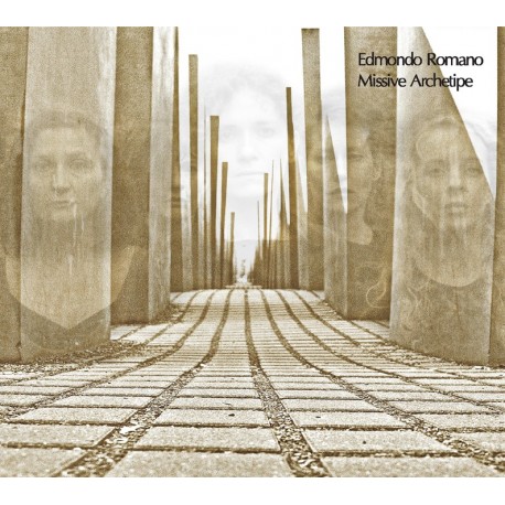 MISSIVE ARCHETIPE - EDMONDO ROMANO
