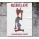 REBELDE - ACQUARAGIA DROM