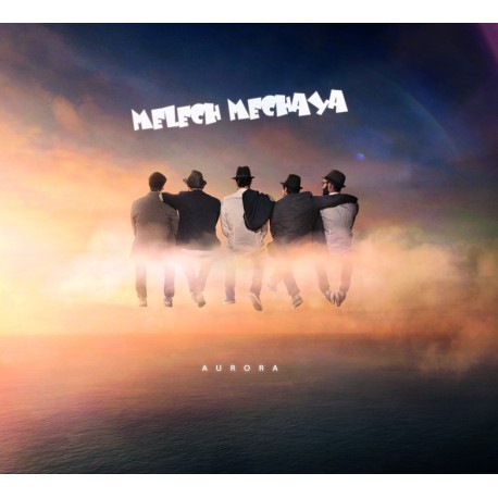 AURORA - MELECH MECHAYA