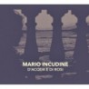 D'ACQUA E DI ROSI - MARIO INCUDINE