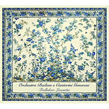TRALLALERO LEVANTÌN - ORCHESTRA BAILAM E CANTERINI GENOVESI