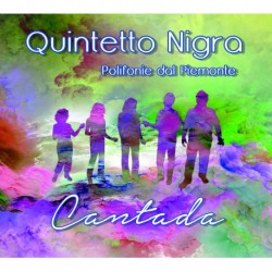 CANTADA - QUINTETTO NIGRA