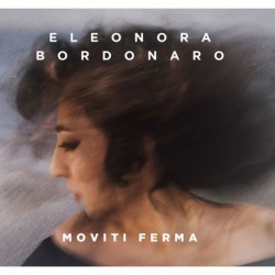 MOVITI FERMA - ELEONORA BORDONARO