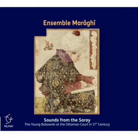 SOUNDS FROM THE SARAY - ENSEMBLE MARAGHI
