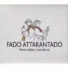 FADO ATTARANTADO - MIMMO EPIFANI / JOSE BARROS