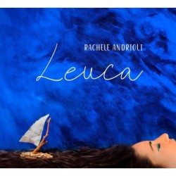 LEUCA - RACHELE ANDRIOLI