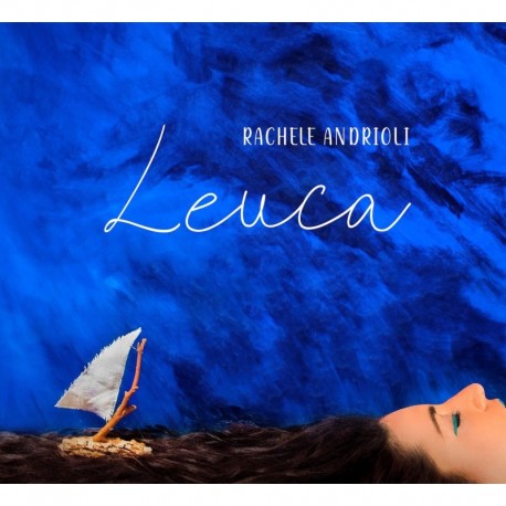 LEUCA - RACHELE ANDRIOLI