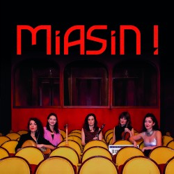 MIASIN ! - MIASIN