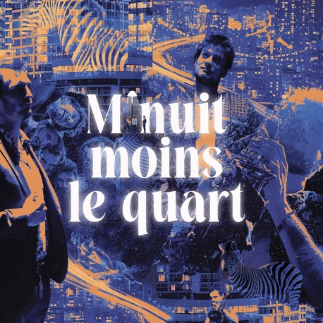 MINUIT MOINS LE QUART - ZARHZÄ