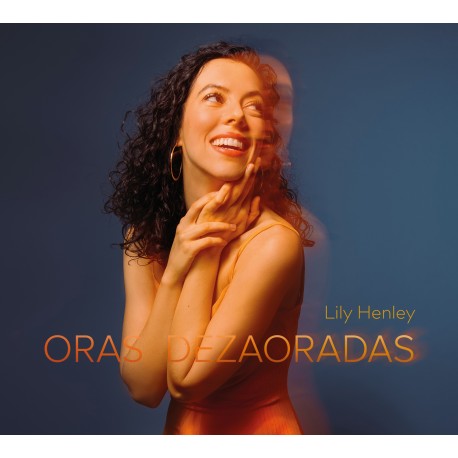 ORAS DEZAORADAS - LILY HENLEY