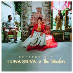 BREATHE OUT - LUNA SILVA